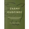Známy cudzinec - Zoznámte sa nanovo s Duchom Svätým a objavte spiritualitu založenú na osobnej skúsenosti