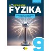 Dobrodružná fyzika pre 9. ročník ZŠ PZ - Kuhnová Paulína, Hírešová Oľga, Kelecsényi Peter