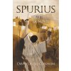Spurius: A Novel