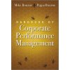 Handbook of Corporate Performance Management (Mike Bourne)(Pevná)