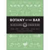 Botany at the Bar: The Art and Science of Making Bitters (Selena Ahmed,Ashley Duval,Rachel Meyer)(Pevná)