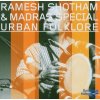 Ramesh Shotham, URBAN FOLKLORE, CD