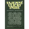 Tajemné uličky Indie - Dagmar Marková