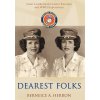 Dearest Folks: Sister Leathernecks Letter Excerpts and WWII Experiences (Herron Berneice A.)
