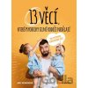 13 věcí, které psychicky silní rodiče nedělají - Amy Morin