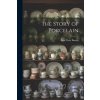 The Story of Porcelain