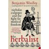 Herbalist (Benjamin Woolley)(Brožovaná)