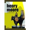 Henry Moore - Dr. Hermann Arnhold, Tanja Pirsig-Marshall, Hirmer