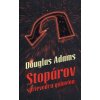 Stopárov sprievodca galaxiou - Douglas Adams