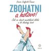 Zbohatni a hotovo! - Duffield-Thomas Denise