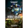 World Ablaze [Anthology] (Warhammer 40 000)