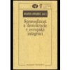 Spravedlnost a demokracie v evropské integraci - Marek Hrubec