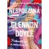 Nespoutaná Probuďte se a začněte žít - Doyle Glennon