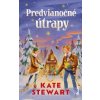 Predvianočné útrapy - Kate Stewart