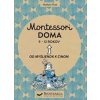Montessori doma 9 - 12 rokov - Petit Nathalie