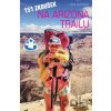 151 zkoušek na Arizona Trailu - Lucie Kutrová, Michaela Sušická (ilustrátor)