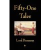 Fifty-One Tales (Lord Dunsany)()