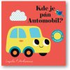 Kde je pán Automobil? Plstené okienka a zrkadielko!