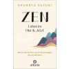 Zen - Leben im Hier & Jetzt