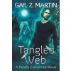 Tangled Web (Gail Z. Martin)(Brožovaná)