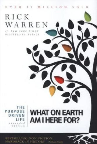 Purpose Driven Life - Warren Rick