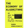 The Economy of Algorithms (Brožovaná)