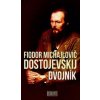 Dvojník Michajlovič Dostojevskij Fjodor