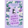 The Secret Service of Tea and Treason - India Holton