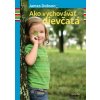 Ako vychovávať dievčatá - James Dobson