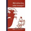 Bůh milosrdný, nebo trestající? - Gabriela Ivana Vlková