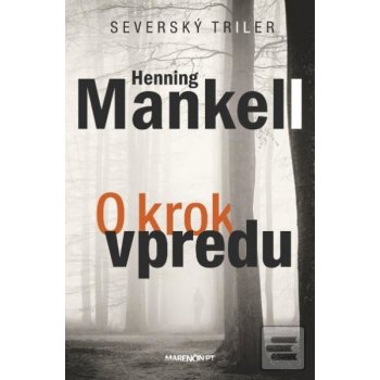 O krok vpred - Henning Mankell