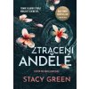 Ztracení andělé - Green, Stacy