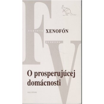 O prosperujúcej domácnosti - Xenofón .