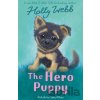 The Hero Puppy - Holly Webb