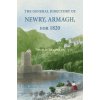 The General Directory of Newry, Armagh, for 1820: and the Towns of Dungannon, Portadown, Tandragee, Lurgan, Waringstown, Banbridge, Warrenpoint, Rosst (Thomas Bradshaw)(Brožovaná)