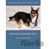Základy fyziológie psa I. - Radoslava Vlčková, Drahomíra Sopková