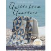 Quilts from Quarters: 12 Clever Quilt Patterns to Make from Fat or Long Quarters (Lintott Pam)