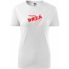 Tričko dámske Trošku drzá a čo? Farba trička: Biela, Veľkosť: S, Farba potlače: Čerevená
