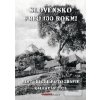 K-Slovensko pred 100 rok…