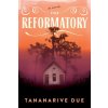 The Reformatory