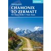 Trekking Chamonix to Zermatt - turistický průvodce