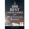 100 Best Chess Games of the 20th Century, Ranked (Andy Soltis)(Brožovaná)