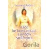 Klíče ke komunikaci s anděly strážnými - Leonard Ruben