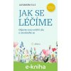 E-kniha Jak se léčíme - Alexandra Elle
