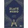 Zlaté nebo - Laura Wood