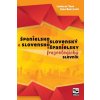 Španielsko-slovenský a slovensko-španielsky frazeologický slovník - Trup Ladislav, Bakytová Jana