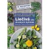 Liečivá sila divokých byliniek: Základy jedlej fytoterapie - Mozoláková Diana