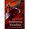 Strážcovia Varadína (Dobrodružstvá kapitána Báthoryho 1)