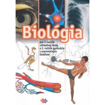 Biológia pre 7. ročník základnej školy a 2. ročník gymnázia s osemročným štúdiom