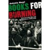 Books for Burning : Between Civil War and Democracy in 1970s Italy - Antonio Negri, Verso Books